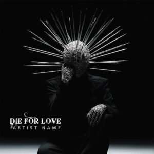 Die For Love