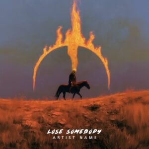 Lose Somebody