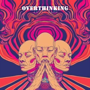 Overthinking